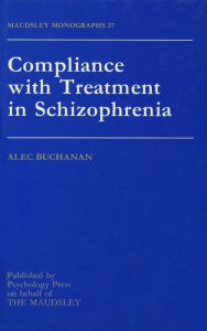 Title: Compliance With Treatment In Schizophrenia, Author: Alec Buchanan