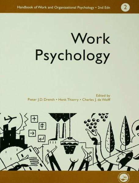 A Handbook of Work and Organizational Psychology: Volume 2: Work Psychology