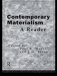 Title: Contemporary Materialism: A Reader, Author: Paul K. Moser