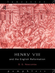 Title: Henry VIII and the English Reformation, Author: David G Newcombe