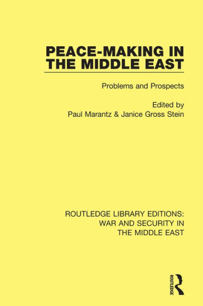 Peacemaking in the Middle East: Problems and Prospects