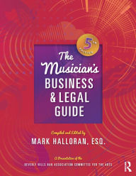 Title: The Musician's Business and Legal Guide, Author: Mark Halloran