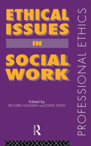 Title: Ethical Issues in Social Work, Author: Richard Hugman
