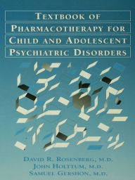 Title: Pocket Guide For The Textbook Of Pharmacotherapy For Child And Adolescent psychiatric disorders, Author: David Rosenberg