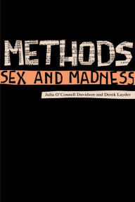 Title: Methods, Sex and Madness, Author: Dr Derek Layder