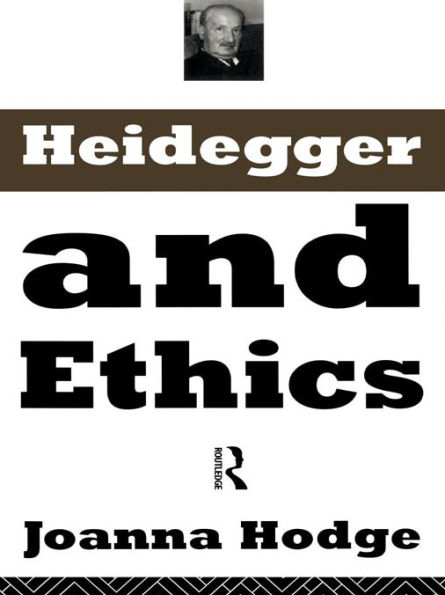 Heidegger and Ethics