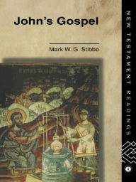 Title: John's Gospel, Author: Revd Dr Mark W G Stibbe