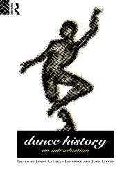 Title: Dance History: An Introduction, Author: Janet Adshead-Lansdale