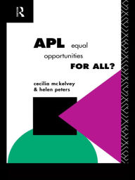 Title: APL: Equal Opportunities for All?, Author: Cecilia McKelvey