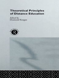 Title: Theoretical Principles of Distance Education, Author: Desmond Keegan