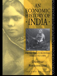 Title: An Economic History of India, Author: Dietmar Rothermund