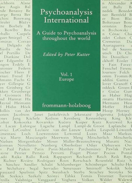 Psychoanalysis International, V.1: A Guide to Psychoanalysis Throughout the World