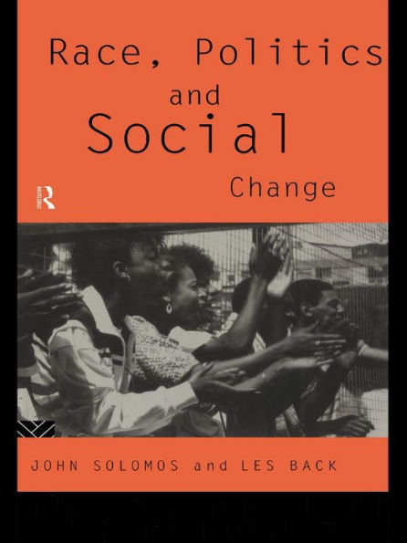 Race, Politics and Social Change