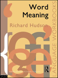 Title: Word Meaning, Author: Richard Hudson
