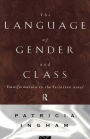 Language of Gender and Class: Transformation in the Victorian Novel