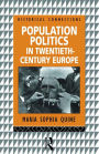 Population Politics in Twentieth Century Europe: Fascist Dictatorships and Liberal Democracies
