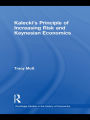 Kalecki's Principle of Increasing Risk and Keynesian Economics