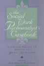 The Social Work Psychoanalyst's Casebook: Clinical Voices in Honor of Jean Sanville