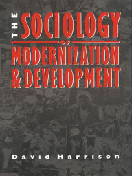 Title: The Sociology of Modernization and Development, Author: David Harrison