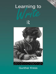 Title: Learning to Write, Author: Gunther Kress