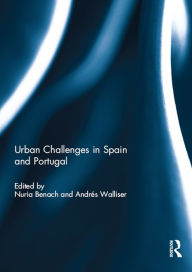 Title: Urban Challenges in Spain and Portugal, Author: Nuria Benach