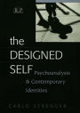 The Designed Self: Psychoanalysis and Contemporary Identities