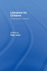 Title: Literature For Children, Author: Peter Hunt