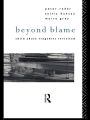 Beyond Blame: Child Abuse Tragedies Revisited