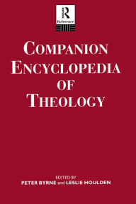 Title: Companion Encyclopedia of Theology, Author: Peter Byrne