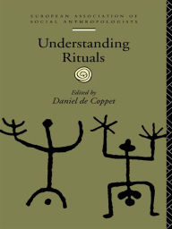 Title: Understanding Rituals, Author: Daniel de Coppet