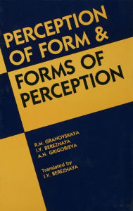 Title: Perception of Form and Forms of Perception, Author: R. M. Granovskaya