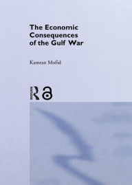 Title: The Economic Consequences of the Gulf War, Author: Kamran Mofid