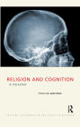 Religion and Cognition: A Reader