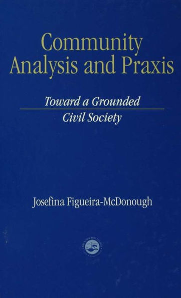 Community Analysis and Practice: Toward a Grounded Civil Society