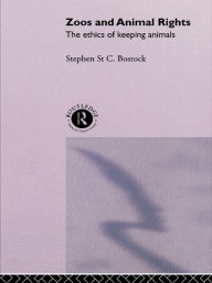 Title: Zoos and Animal Rights, Author: Stephen St C. Bostock