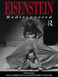Title: Eisenstein Rediscovered, Author: Ian Christie