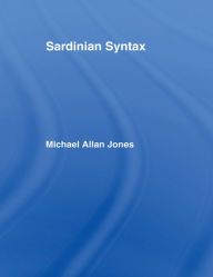 Title: Sardinian Syntax, Author: Michael Jones