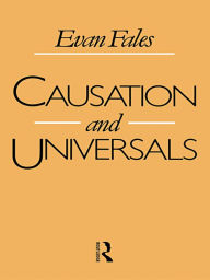 Title: Causation and Universals, Author: Evan Fales