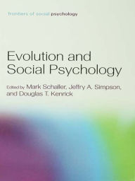 Title: Evolution and Social Psychology, Author: Mark Schaller