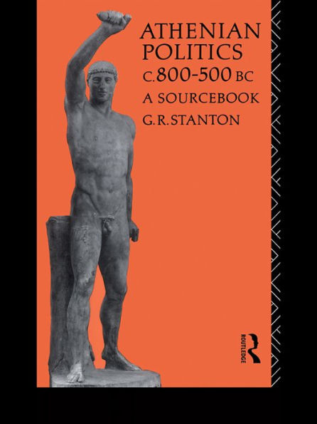 Athenian Politics c800-500 BC: A Sourcebook