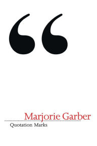 Title: Quotation Marks, Author: Marjorie Garber
