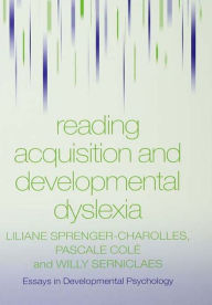 Title: Reading Acquisition and Developmental Dyslexia, Author: Liliane Sprenger-Charolles