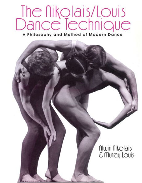 The Nikolais/Louis Dance Technique: A Philosophy and Method of Modern Dance