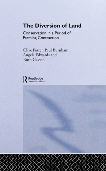 The Diversion of Land: Conservation in a Period of Farming Contraction
