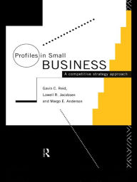Title: Profiles in Small Business: A Competitive Strategy Approach, Author: Margo  Anderson