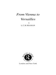 Title: From Vienna to Versailles, Author: L.C.B. Seaman