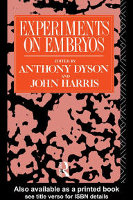 Title: Experiments on Embryos, Author: Anthony Dyson