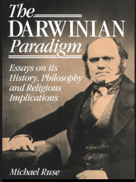 Title: The Darwinian Paradigm, Author: Michael Ruse