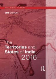 Title: The Territories and States of India 2016, Author: Europa Publications