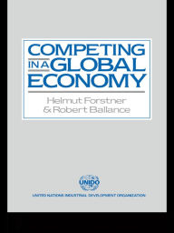 Title: Competing in a Global Economy: An Empirical Study on Trade and Specialization, Author: Robert Ballance